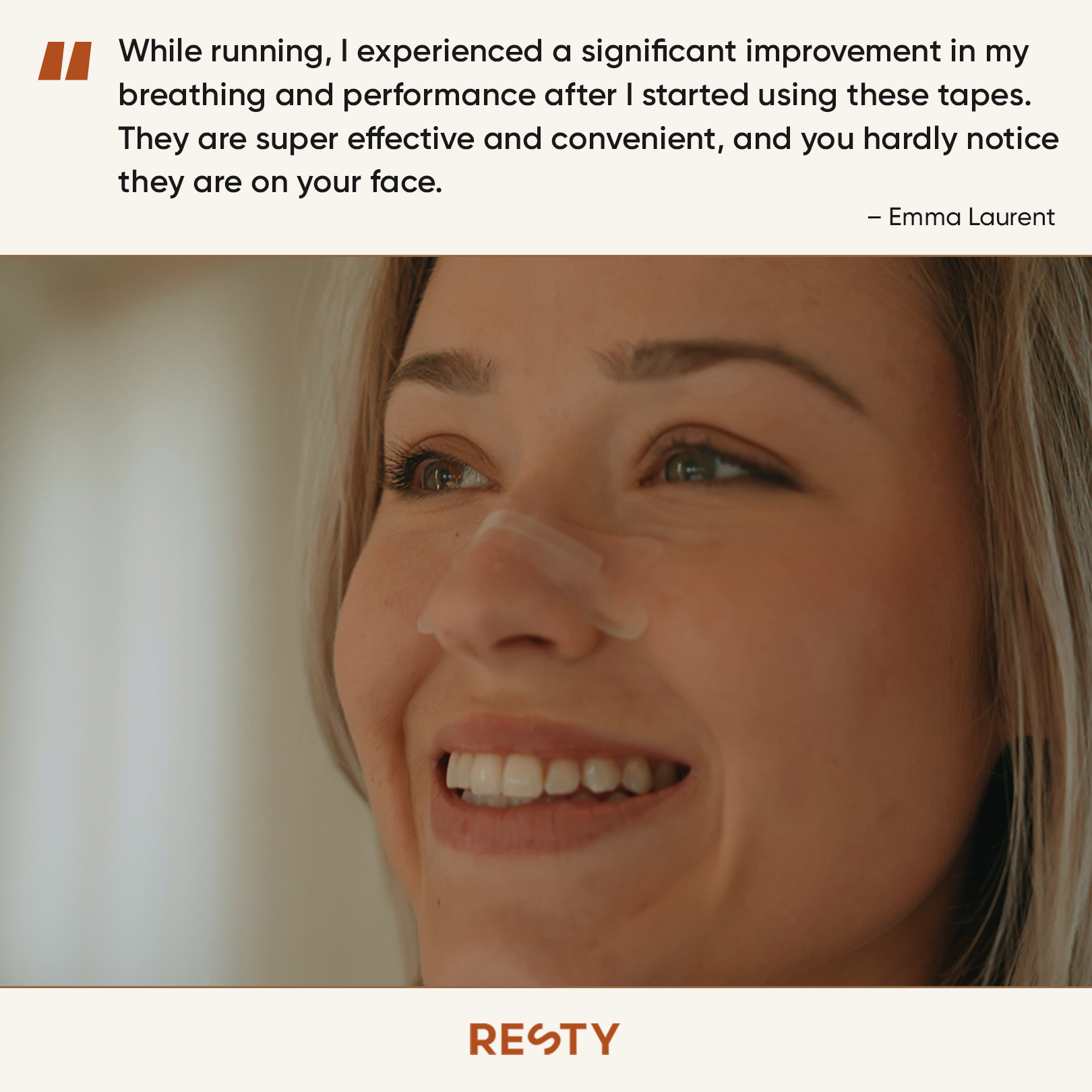 a woman wearing Resty Transparent nasal strips. The text above her face reads 'While running, I experienced a significant improvement in my breathing and performance after I started using these tapes. They are super effective and convenient, and you hardsly notice they are on your face. - Emma Laurent.'